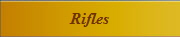 Rifles